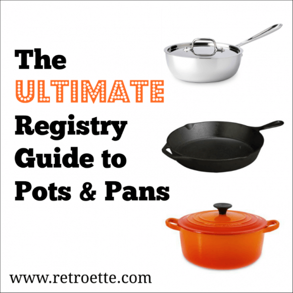 What pots and pans you should register for